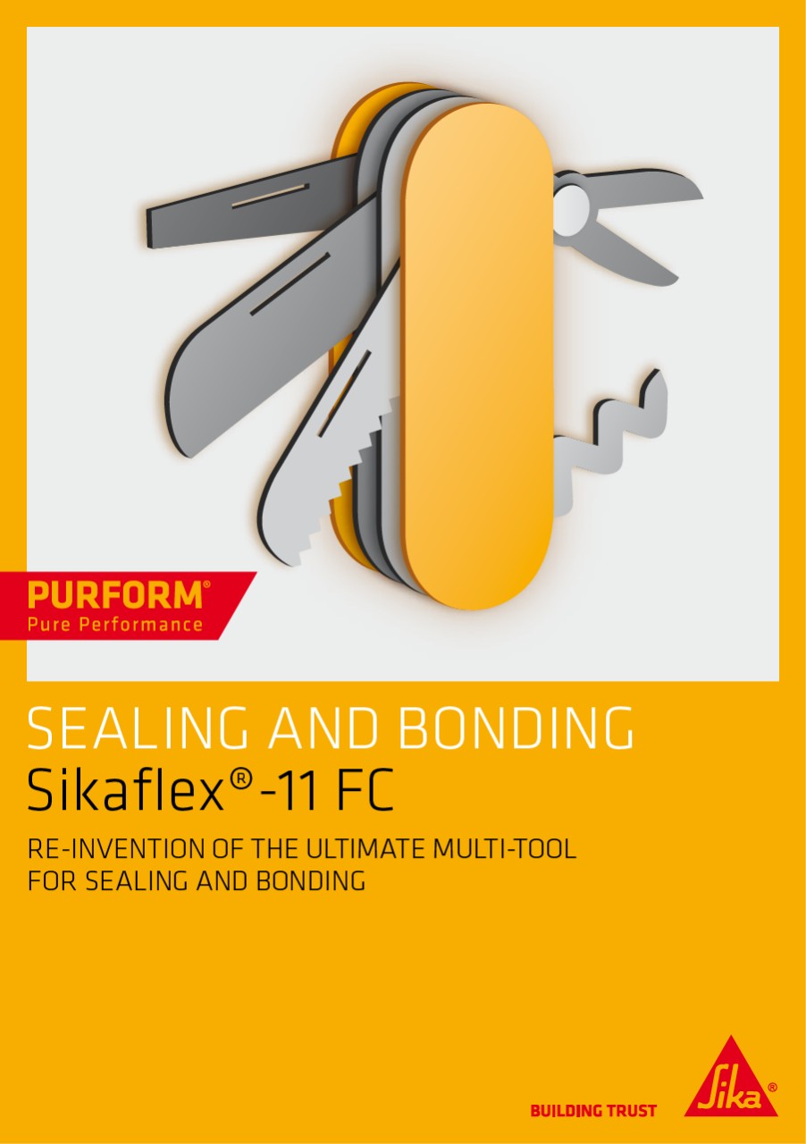 Sikaflex®-11 FC Purform® - Re-invention of the Ultimate Multi-tool for Sealing and Bonding